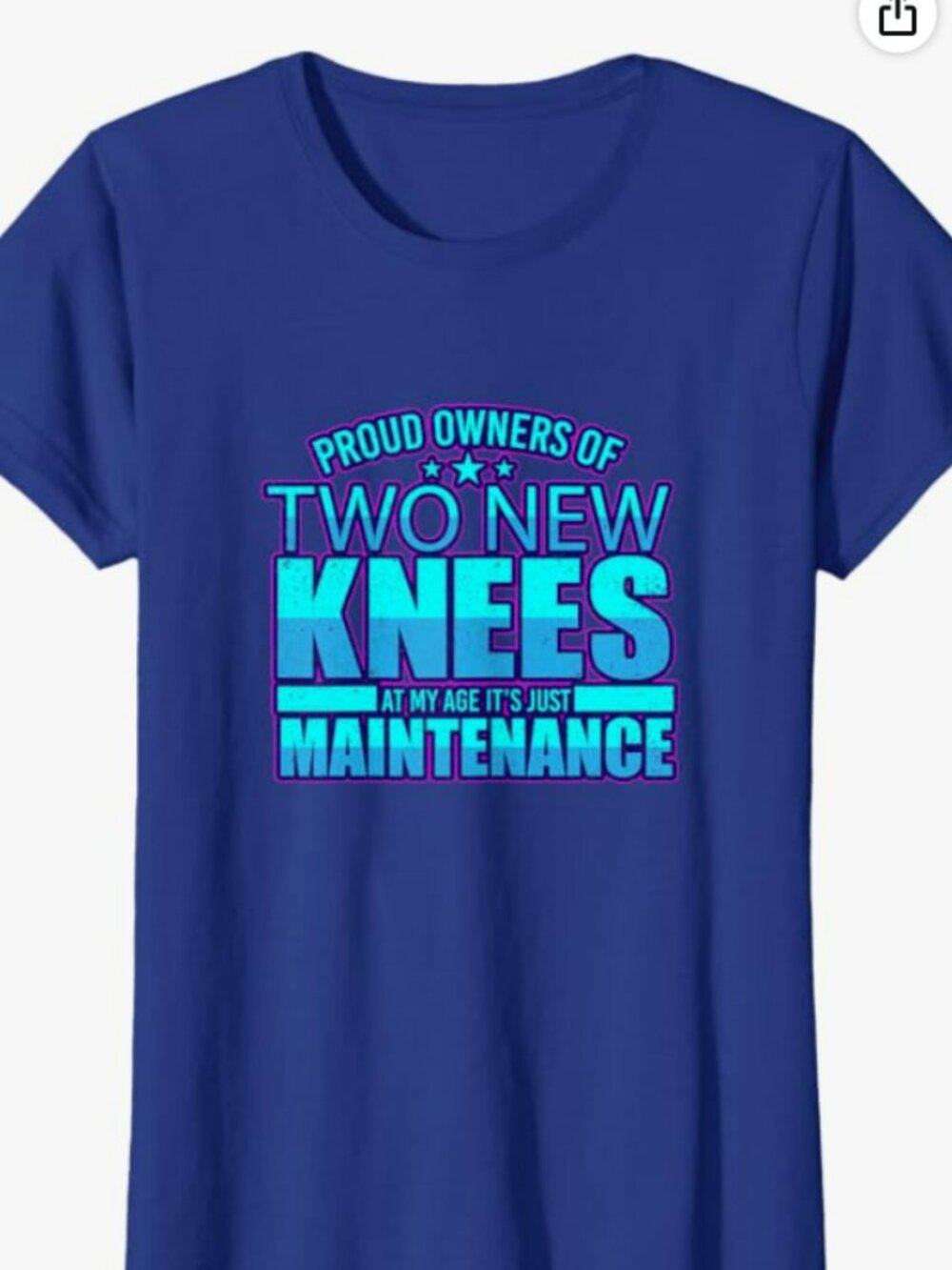 Knee Surgery Proud Owner Of Two New Knees Womens Royal Blue Size S